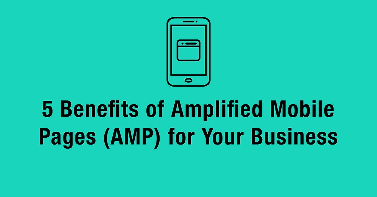 benefits of accelerated mobile pages