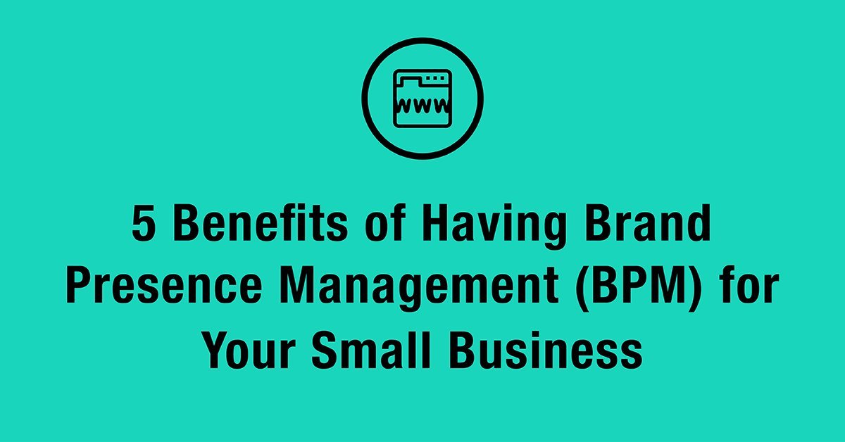 brand presence management bpm