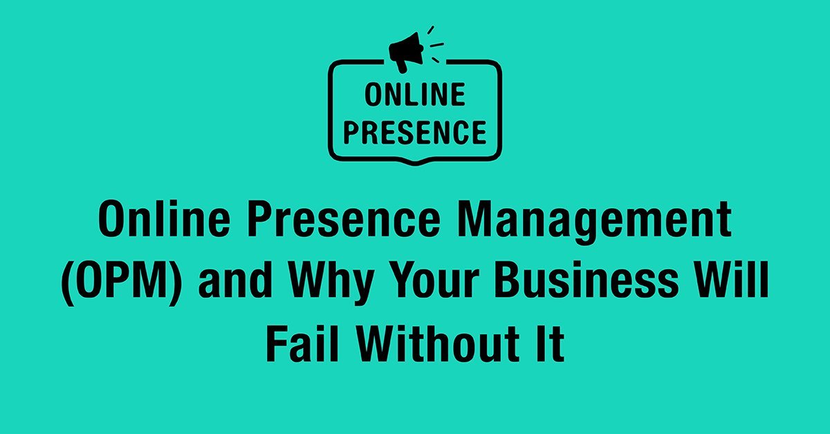 online presence management opm